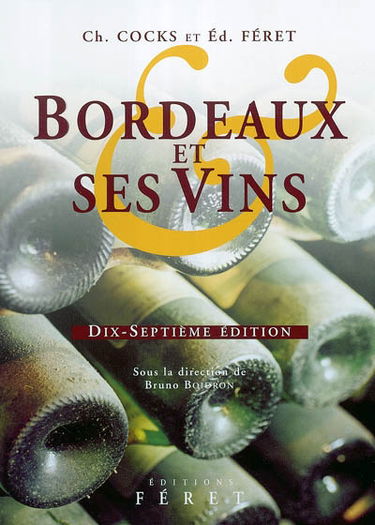 Bordeaux et ses vins