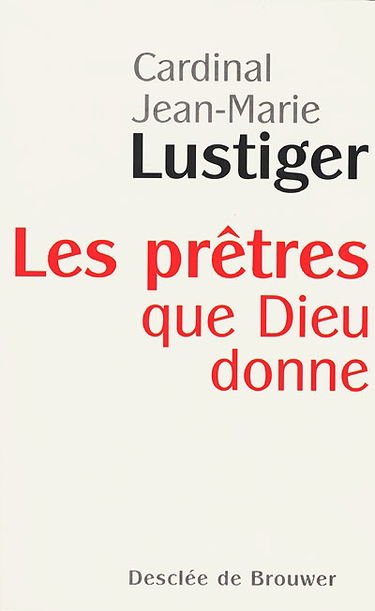 Les prêtres que Dieu donne