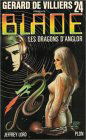 Les dragons d'Anglor Collection Gérard de Villiers présente Blade, n° 24)