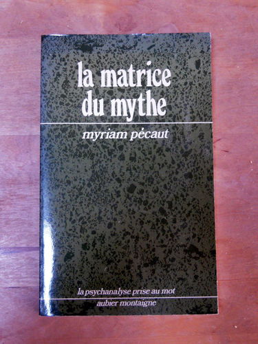 La Matrice du mythe