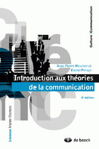 Introduction aux théories de la communication : licence, master, doctorat