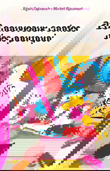 20 NOUVEAUX CONTES DES POURQUOI - ROMAN