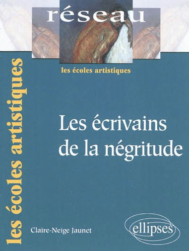Les écrivains de la négritude