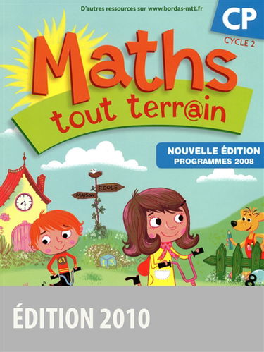 Maths tout terr@in CP, cycle 2, programmes 2008 : fichier de l'élève