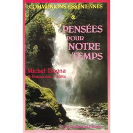 Communions esséniennes et pensées pour notre temps