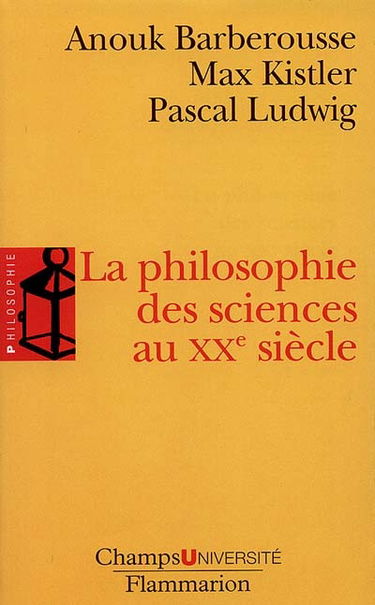 La philosophie des sciences au XXe siècle