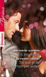 Un jeu risqué. Toi que je ne devrais pas aimer