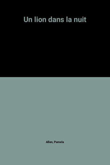 Un Lion dans la nuit