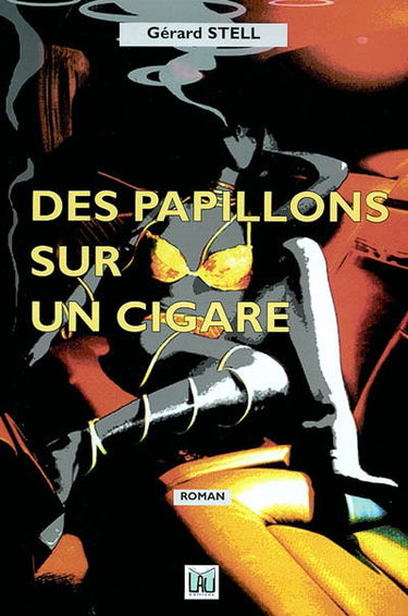 Des papillons sur un cigare
