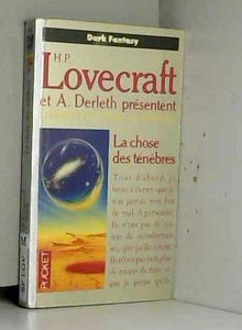 Légendes du mythe de Cthulhu, Tome 2 : La chose des ténèbres