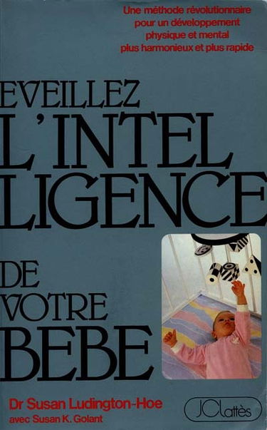 Eveillez l'intelligence de votre bébé