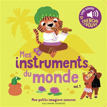 Couverture de Mes instruments du monde. Vol. 1