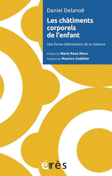 Les châtiments corporels de l'enfant : une forme élémentaire de la violence