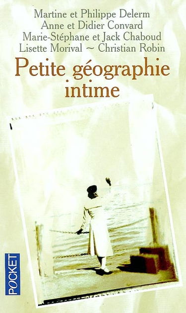 Petite géographie intime