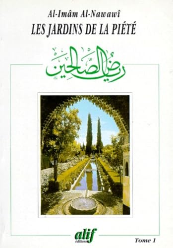 Les jardins de la piété : recueil de hadiths