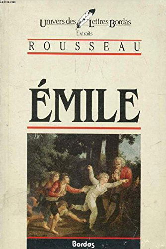 Emile ou De l'éducation : extraits