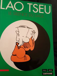 Lao Tseu. Vol. 1. Le Silence du sage