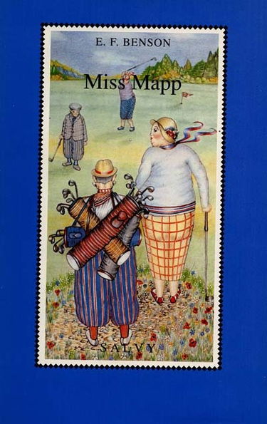 Le cycle de Mapp et Lucia. Vol. 3. Miss Mapp