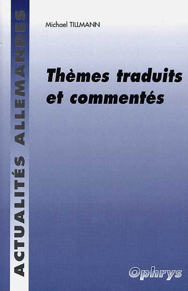 Actualités allemandes : thèmes traduits commentés