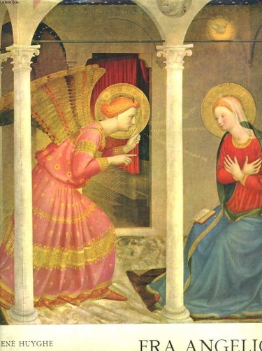 Couverture de René Huyghe,... Fra Angelico par René Huyghe