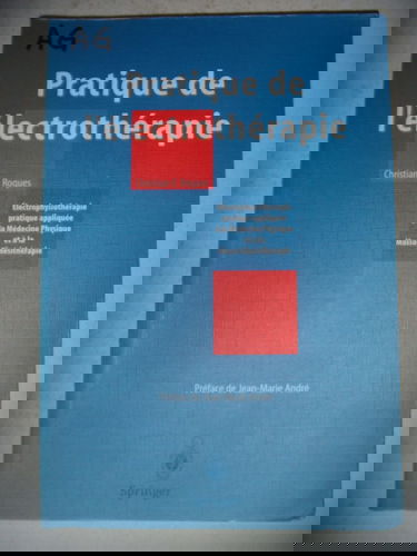 Pratique de l'électrothérapie