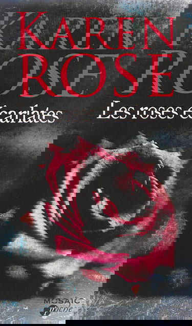 Les roses écarlates