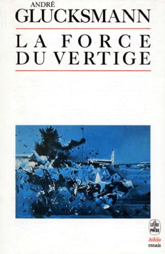 La force du vertige