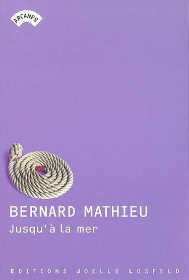 Jusqu'à la mer