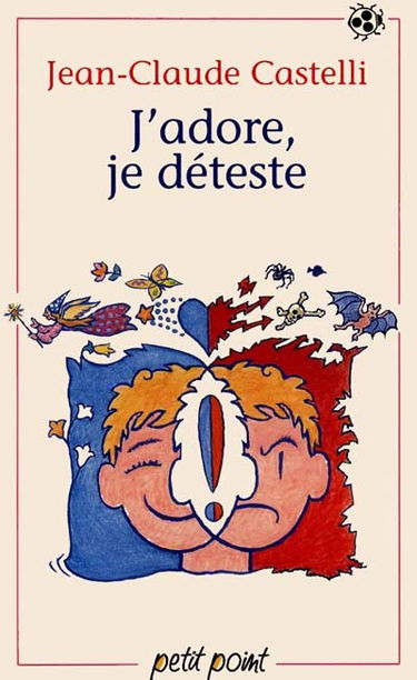 J'adore, je déteste