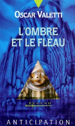L'Ombre et le fléau