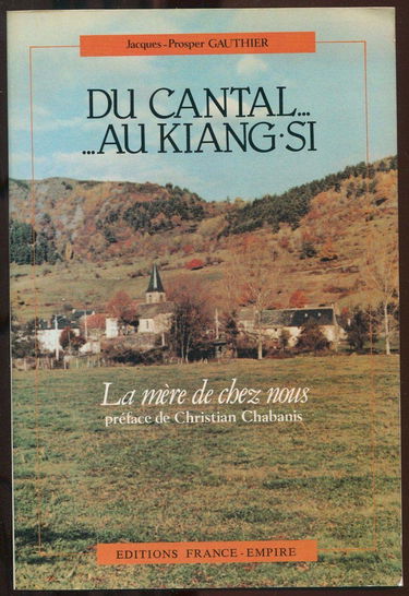 Du cantal au kiang-si : la mere de chez nous