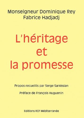 L'heritage et la promesse