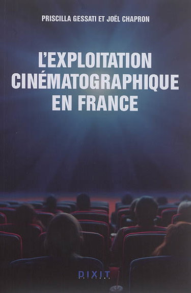 Couverture de L'exploitation cinématographique en France