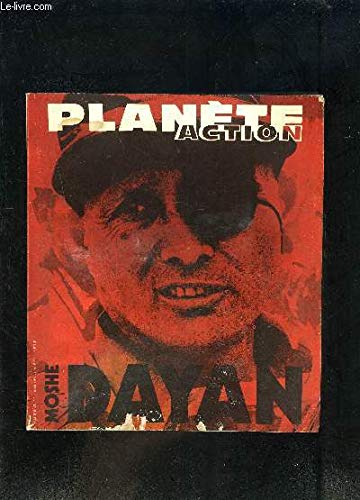 Planète action - moshe dayan