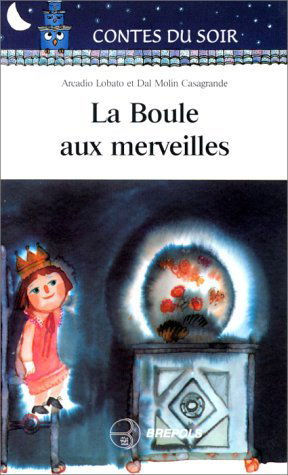 La boule aux merveilles