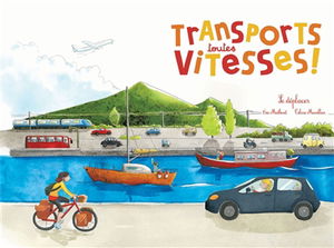 Transports toutes vitesses ! : se déplacer