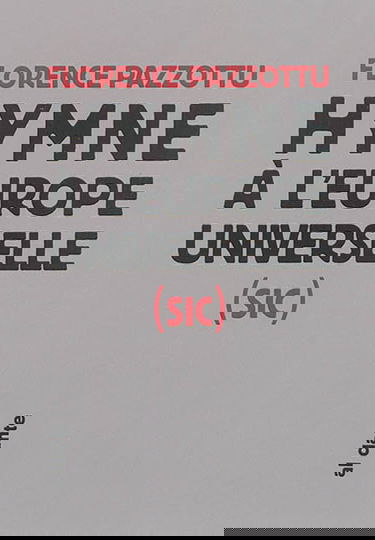 Hymne à l'Europe universelle (sic)