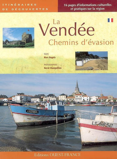 Couverture de La Vendée : chemins d'évasion
