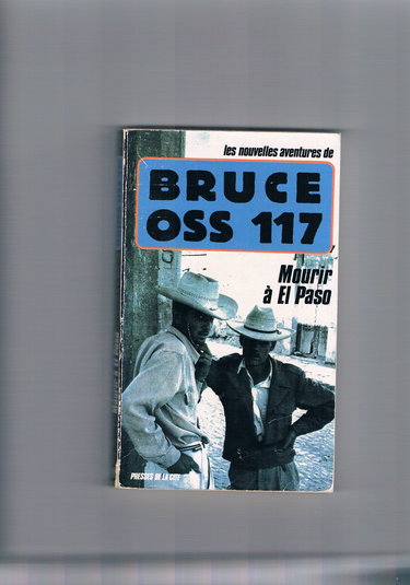 Mourir a el paso (oss 117)