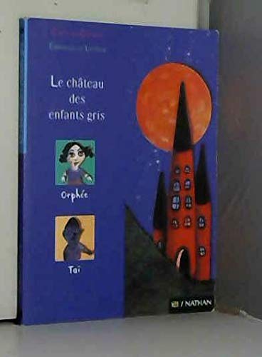Couverture de Le chateau des enfants gris