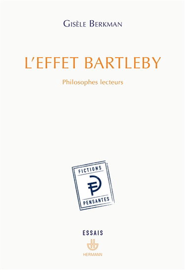 L'effet Bartleby : philosophes lecteurs