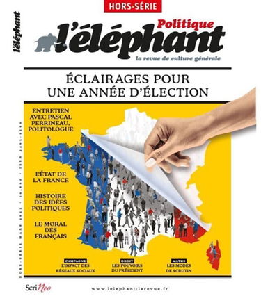 L'Eléphant : la revue, hors-série. Présidentielles 2022, mode d'emploi