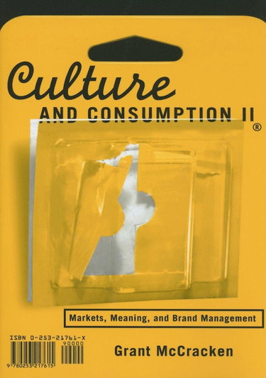 Couverture de Culture And Consumption II: Markets, Meaning, And Brand Management