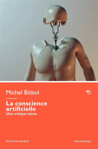 La conscience artificielle : une critique vécue