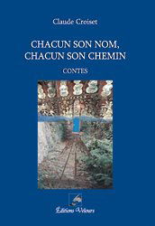 Chacun Son Nom, Chacun Son Chemin