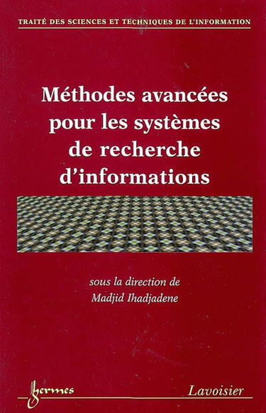 Méthodes avancées pour les systèmes de recherche d'informations