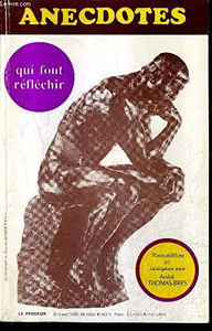 Anecdotes qui font réfléchir