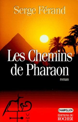 Les chemins de Pharaon