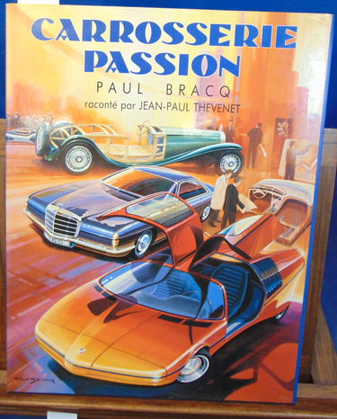 Carrosserie passion, Paul Bracq