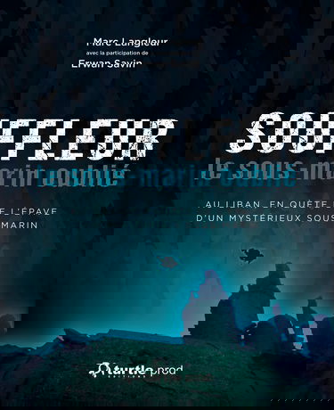 Souffleur le sous-marin oublié